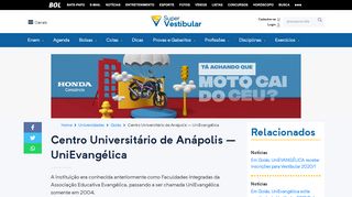 
                            4. UniEvangélica - Centro Universitário de Anápolis. Saiba mais!