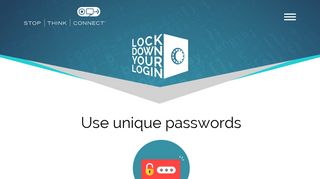 
                            12. unique passwords - Lock Down Your Login - Stop.Think.Connect.