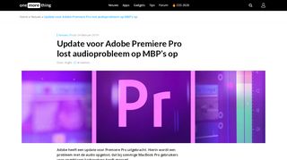 
                            10. Update voor Adobe Premiere Pro lost audioprobleem op MBP's op ...