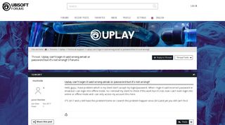 
                            10. Uplay can't login it said wrong email or password but it's not ...