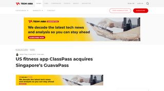 
                            12. US fitness app ClassPass acquires Singapore's GuavaPass
