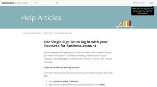 
                            2. Use Single Sign On to log in with your Coursera for Business account ...