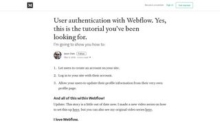 
                            4. User authentication with Webflow. Yes, this is the tutorial you've been ...