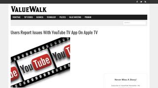 
                            13. Users Report Issues With YouTube TV App On Apple TV - ValueWalk