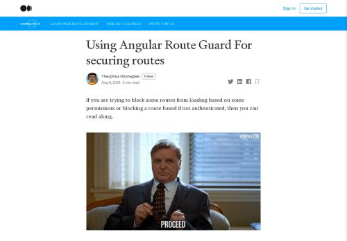 
                            3. Using Angular Route Guard For securing routes – codeburst