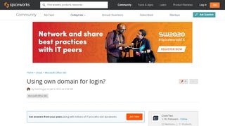 
                            2. Using own domain for login? - Office 365 - Spiceworks ...