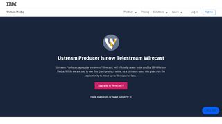 
                            13. Ustream Producer is now Telestream Wirecast | Watson Media