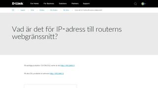 
                            2. Vad är det för IP-adress till routerns webgränssnitt? | D-Link Sweden