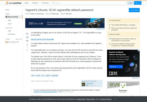 
                            3. Vagrant's Ubuntu 16.04 vagrantfile default password - Stack Overflow