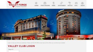 
                            13. Valley Club Login - Valley Forge Casino Resort