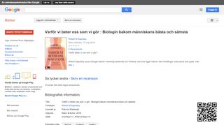 
                            7. Varför vi beter oss som vi gör : Biologin bakom människans bästa ... - Google böcker, resultat