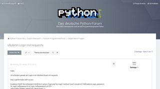 
                            7. vBulletin Login mit requests - Das deutsche Python-Forum