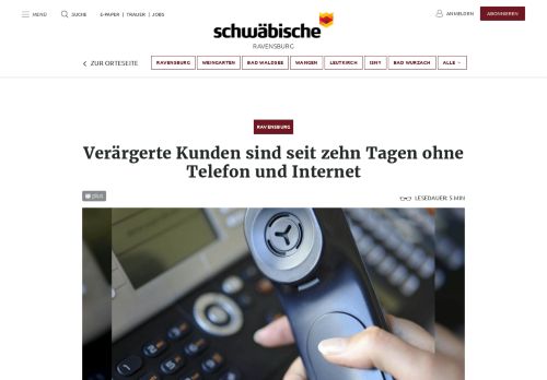 
                            7. Verärgerte Kunden sind seit zehn Tagen ohne Telefon und Internet