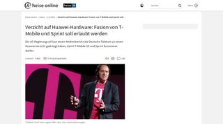 
                            12. Verzicht auf Huawei-Hardware: Fusion von T-Mobile und Sprint soll ...