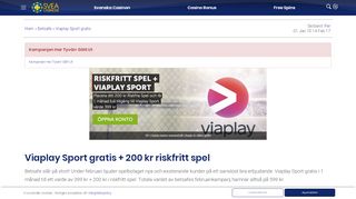 
                            12. Viaplay Sport gratis 1 månad + 200 kr i riskfritt spel - Svea Casino