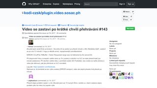 
                            8. Video se zastaví po krátké chvíli přehrávání · Issue #143 · kodi-czsk ...