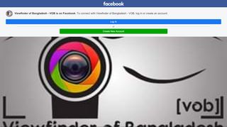 
                            13. Viewfinder of Bangladesh - VOB - Home | Facebook