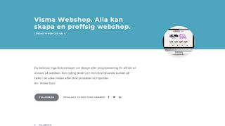 
                            12. Visma Webshop. Alla kan skapa en proffsig webshop. - Eget Företag