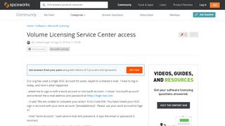 
                            11. Volume Licensing Service Center access - MS Licensing - Spiceworks ...