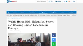 
                            13. Wahid Husen Blak-Blakan Soal Setnov dan Booking Kamar Tahanan ...