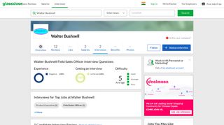 
                            8. Walter Bushnell Field Sales Officer Interview Questions | Glassdoor.co.in