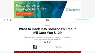 
                            10. Want to Hack Into Someone's Email? It'll Cost You $129 | Inc.com