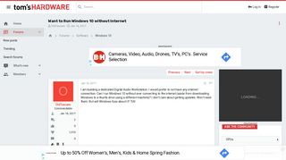 
                            4. Want to Run Windows 10 without Internet | Tom's Hardware Forum