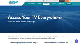 
                            13. Watch TV on the Go Streaming Videos | Wave Broadband