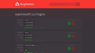 
                            8. watchme247.co.il passwords - BugMeNot