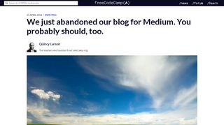 
                            12. We just abandoned our blog for Medium. You probably should, too.