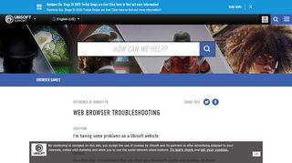 
                            3. Web Browser Troubleshooting - Ubisoft Support