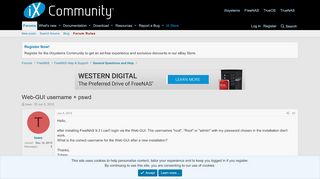 
                            3. Web-GUI username + pswd | FreeNAS Community - FreeNAS Forums