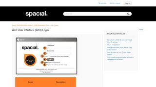 
                            5. Web User Interface (WUI) Login – Spacial Technical & Sales Support