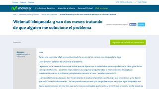 
                            4. Webmail bloqueada y van dos meses tratando de que alguien me ...