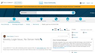 
                            10. Weebly Login Issue, No Server Hello - Cisco Community