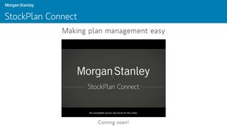 
                            5. Welcome to Morgan Stanley StockPlan Connect