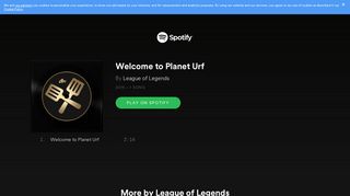 
                            9. Welcome to Planet Urf by League of Legends on Spotify