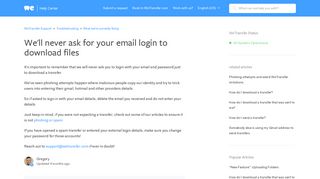 
                            11. We'll never ask for your email login to download files – WeTransfer ...