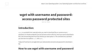 
                            5. wget with username and password: access password protected sites |