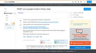 
                            11. WGET your google location history daily - Stack Overflow