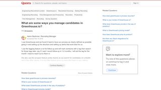 
                            10. What are some ways you manage candidates in Greenhouse.io? - Quora