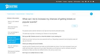 
                            4. What can I do to increase my chances of getting ... - Ticketek Australia