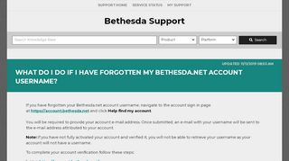 
                            6. What do I do if I have forgotten my Bethesda.net account username?