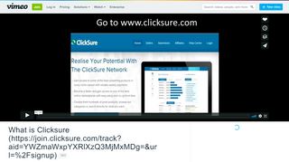 
                            8. What is Clicksure (https://join.clicksure.com/track?aid ... - Vimeo