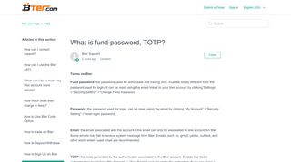 
                            5. What is fund password, TOTP? – Bter.com Help