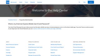 
                            11. What is my American Express Mobile User ID and Password?