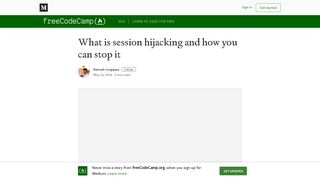 
                            9. What is session hijacking and how you can stop it – freeCodeCamp.org