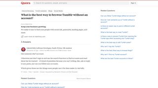 
                            4. What is the best way to browse Tumblr without an account? - Quora