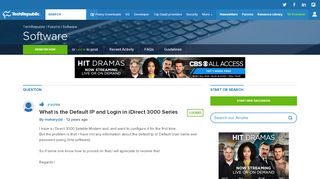 
                            9. What is the Default IP and Login in iDirect 3000 Series - TechRepublic