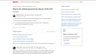 
                            11. What is the default password for Ubuntu 16.04 LTS? - Quora